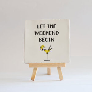 let-the-weekend-begin